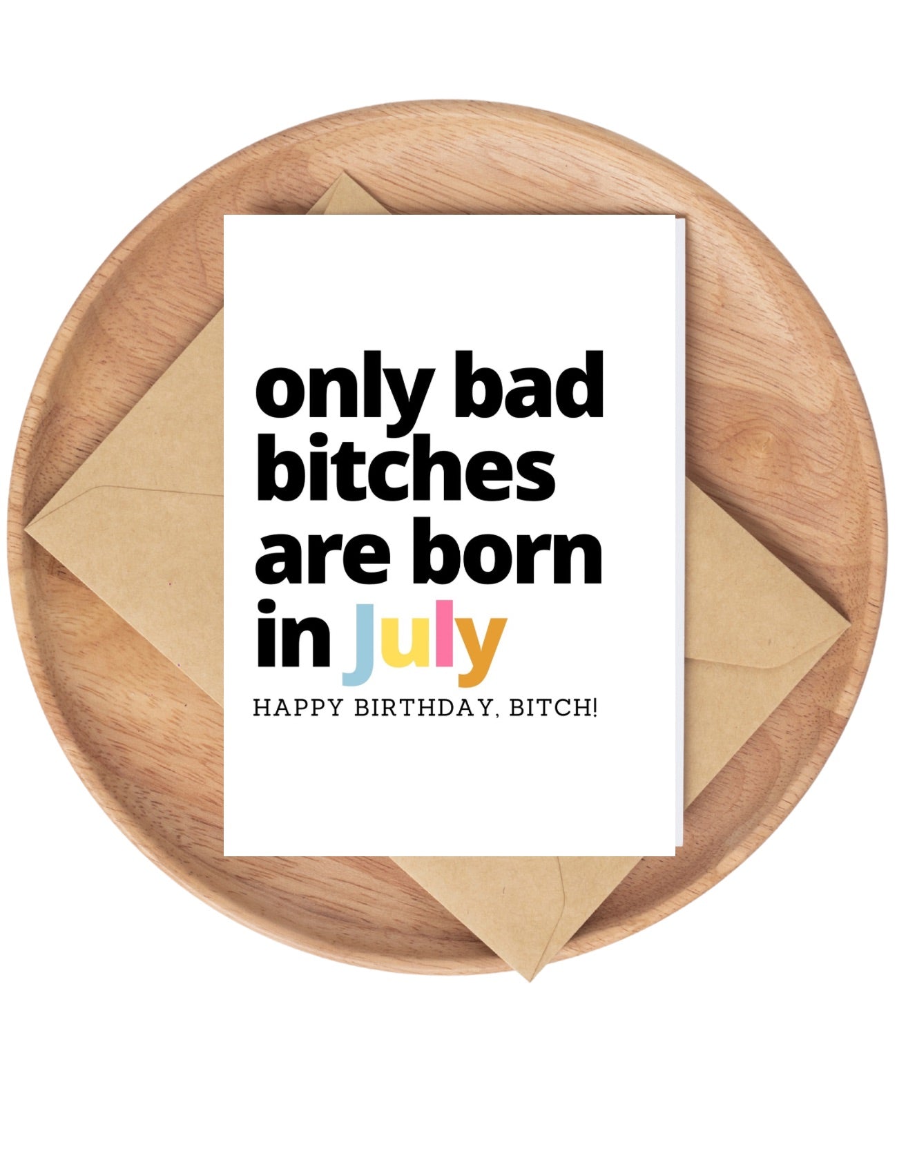 Funny July Birthday Card For Her  