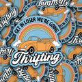 Get in Loser We're Going Thrifting Sticker