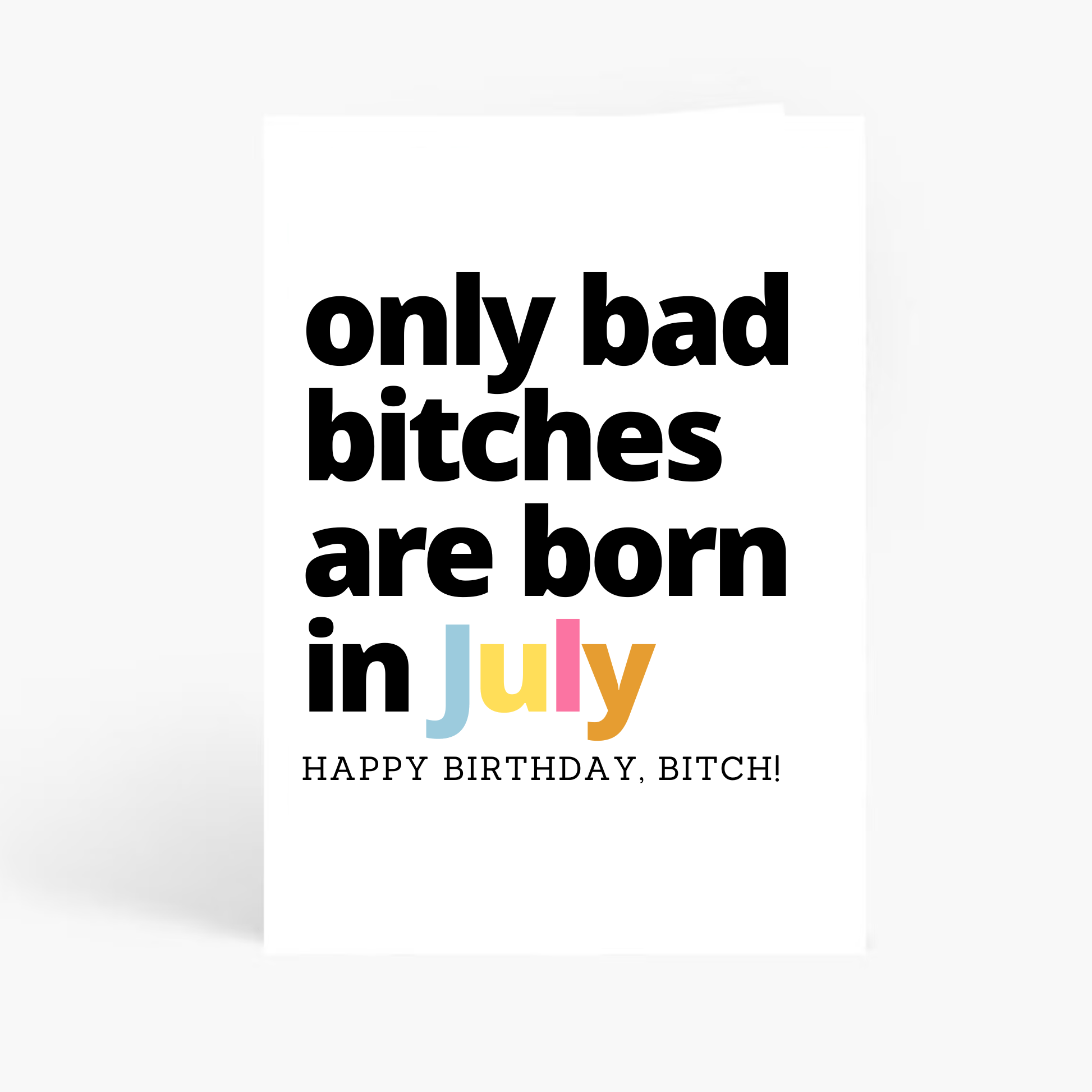 Funny Gift Card July Birthday Card